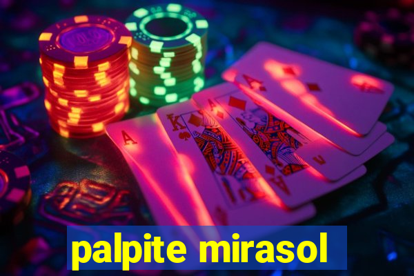 palpite mirasol